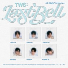 투어스 (TWS) / Last Bell : 1st Single (COMPACT Ver)(1종랜덤버전/PLD0499)