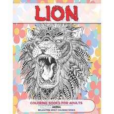 Coloring Books for Adults - Relaxation Adult Coloring Books - Animal - Lion Paperback, Independently Published, English, 9798702007953