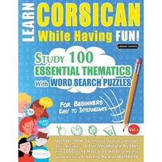 (영문도서) Learn Corsican While Having Fun! - For Beginners: Easy to Intermediate - Study... Paperback, Linguas Classics, English, 9798349012785