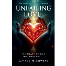 (英文圖書)Unfailing Love 平裝版, Lwazi Mtshweni, 英文