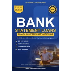 (영문도서)Bank Statement Loans: Step by Step from Deposits to Closing with Qualifying Inc... Paperback, Independently Published, English, 9798184765754