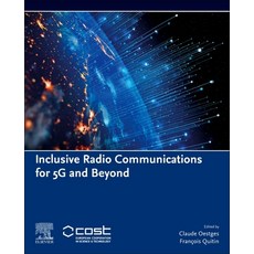 (영문도서) Inclusive Radio Communications for 5g and Beyond Paperback, Academic Press, English, 9780128205815