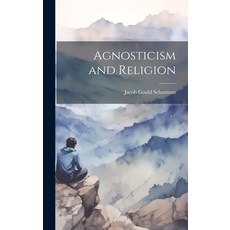 (영문도서) Agnosticism and Religion Hardcover, Legare Street Press, English, 9781019513132