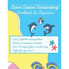 Learn Cursive Handwriting!: Workbook for children ages 6-9. Easily trace the letters and practice at... Paperback, Independently Published