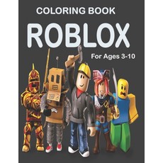 Coloring Book Roblox For Ages 3-10: Fun Gift For Everyone Who Loves This Game With Lots Of Cool Illu... Paperback, Independently Published, English, 9798713778248