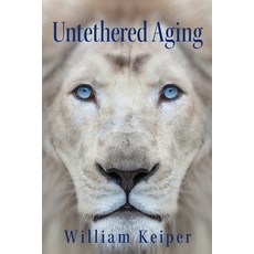 Untethered Aging Paperback, Firstglobal Partners LLC, English, 9780578855035