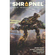 (영문도서) BattleTech: Shrapnel Issue #13: (The Official BattleTech Magazine) Paperback, Inmediares Productions, English, 9781638611370