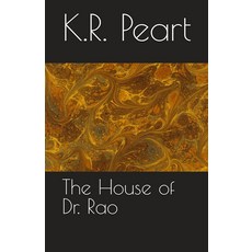 The House of Dr. Rao [paperback], The House of Dr. Rao [paperbac