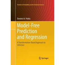 (영문도서) Model-Free Prediction and Regression: A Transformation-Based Approach to Inference Paperback, Springer, English, 9783319352497