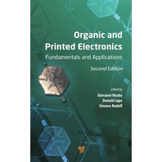 (영문도서) Organic and Printed Electronics: Fundamentals and Applications Hardcover, Jenny Stanford Publishing, English, 9789815129144