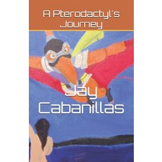 (英文圖書)A Pterodactyl's Journey 平裝版, Independently Published, 英文