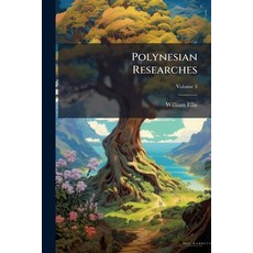 (英文圖書)Polynesian Researches: During A Residence Of Nearly Eight Years In The Society A... 平裝版, Nabu Press, 英文