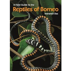 (外文書)A Field Guide to the Reptiles of Borneo Hardcover, Princeton University Press, English