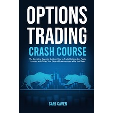 Options trading crash course: The Complete Essential Guide on How to Trade Options Get Passive Inco... Paperback, Independently Published, English, 9798706144142
