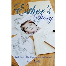 (영문도서) Esther's Story: Book Two in The Woodcarver's Quilt Series Paperback, Independently Published, English, 9798351921136