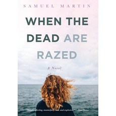 (영문도서) When the Dead are Razed Hardcover, Slant Books, English, 9781639820672