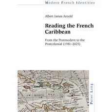 (英文圖書)Reading the French Caribbean: From the Postmodern to the Postcolonial (1981-2025) 平裝版, Peter Lang Ltd, Internation..., 英文