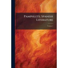 (영문도서)Pamphlets; Spanish Literature; Volume 1 Paperback, Nabu Press, English, 9781145533172
