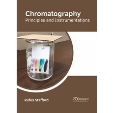 Chromatography: Principles and Instrumentations Hardcover, NY Research Press
