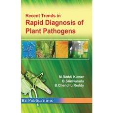 (영문도서) Recent Trends in Rapid Detection of Plant Pathogens Hardcover, Bsp Books Pvt. Ltd., English, 9789352300310