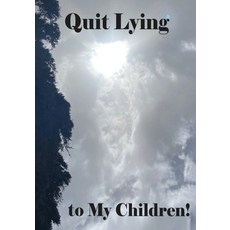 (英文圖書)Quit Lying to My Children! 平裝版, Native Book Publishing, 英文
