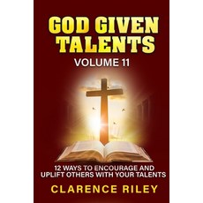 (英文圖書)God Given Talents - Volume 11: 12 Ways to Encourage and Uplift Others with Your... 平裝版, Independently Published, 英文