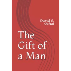 (영문도서)The Gift of a Man Paperback, Independently Published, English, 9781092187817