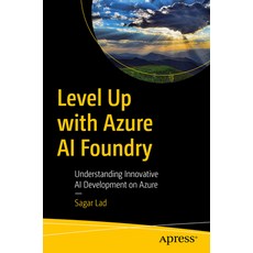 (英文圖書)Level Up with Azure AI Foundry: Understanding Innovative AI Development on Azure 平裝版, Apress, 英文