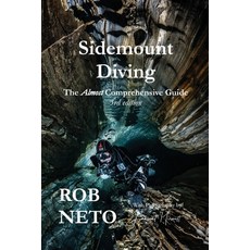(英文圖書)Sidemount Diving The Almost Comprehensive Guide 3rd edition 平裝版, Chipola Publishing LLC, 英文