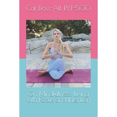 (영문도서) On Mindfulness: Living with Focus and Intention Paperback, Independently Published, English, 9798302764249