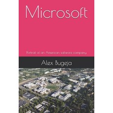 (영문도서)Microsoft: Portrait of an American software company Paperback, Independently Published, English, 9798313095530