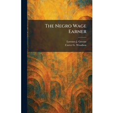 (英文圖書)The Negro Wage Earner 精裝版, Tradd Street Press, 英文