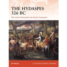 (영문도서) The Hydaspes 326 BC: The Limit of Alexander the Great's Conquests Paperback, Osprey Publishing (UK), English, 9781472853905