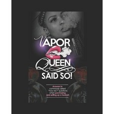 (영문도서) Vapor Queen Said So: Hookah "how do I" Paperback, Independently Published, English, 9798723739789
