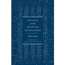 (영문도서) Einstein and the Quantum Revolutions Hardcover, University of Chicago Press, English, 9780226832012