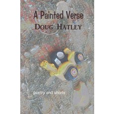 (영문도서) A Painted Verse Paperback, Independently Published, English, 9781097702664