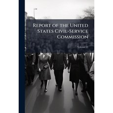 (영문도서)Report of the United States Civil-Service Commission Volume 13 Paperback, Nabu Press, English, 9781142253066
