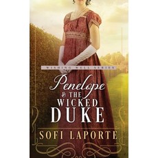 (영문도서)Penelope and the Wicked Duke: Book Four of the Wishing Well Series Paperback, Lapuerta Publishing, English, 9783950519044
