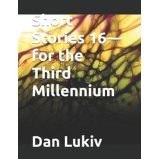 (英文圖書)Short Stories 16-for the Third Millennium 平裝版, Independently Published, 英文