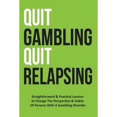 (영문도서) Quit Gambling Quit Relapsing Paperback, Cindy Trinidad, English, 9798215918104