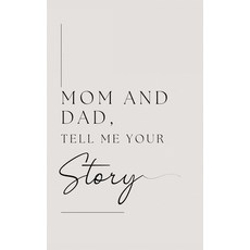 (영문도서) Mom and Dad Tell Me Your Story Hardcover, Lulu and Bell, English, 9781839904868