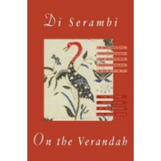 Di Serambi:On the Verandah: A Bilingual Anthology of Modern Indonesian Poetry, Cambridge University Press
