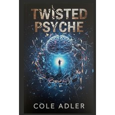 (英文圖書)Twisted Psyche: Gripping Cases of Psychological True Crime and Serial Killers 平裝版, Independently Published, 英文