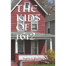(영문도서)The Kids of 1612 Paperback, Independently Published, English, 9798747406124