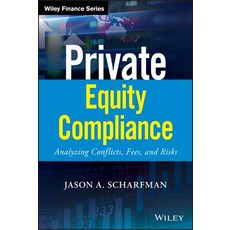 (영문도서) Private Equity Compliance Hardcover, Wiley, English, 9781119479628