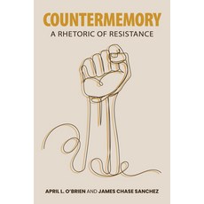 (영문도서) Countermemory: A Rhetoric of Resistance Paperback, University Alabama Press, English, 9780817361884
