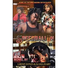 (영문도서) Speedballiin: The Home of the One Known Skyscraper Paperback, Independently Published, English, 9798388847553