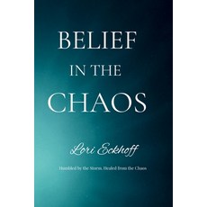 (英文圖書)Belief in the Chaos 平裝版, Independently Published, English