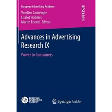 (영문도서) Advances in Advertising Research IX: Power to Consumers Paperback, Springer Gabler, English, 9783658248666