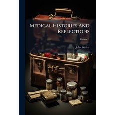 (영문도서)Medical Histories And Reflections; Volume 4 Paperback, Nabu Press, English, 9781179388854